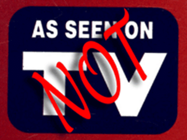 NotAsSeenOnTV enlarged