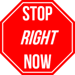 Stop Right Now